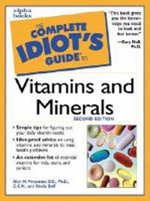 cover image of The Complete Idiot's Guide to Vitamins & Minerals